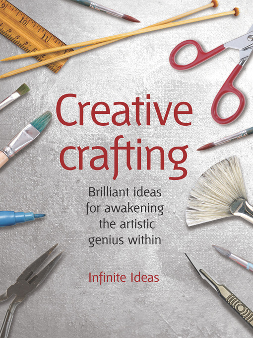 Title details for Creative Crafting by Infinite Ideas - Available